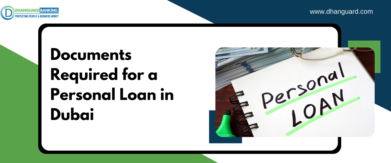 Documents Required for a Personal Loan in Dubai and Its Eligibility Criteria | Dhanguard