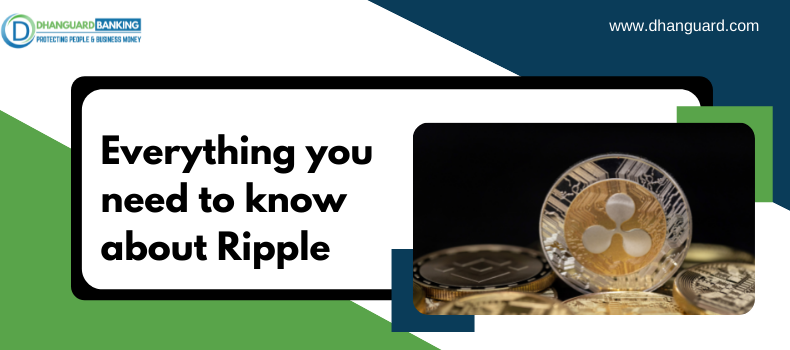 Ripple (XRP) - Everything one should know