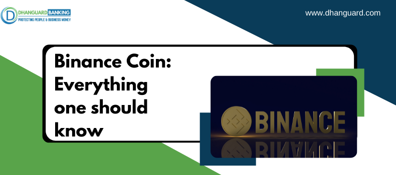 Binance Coin: Everything one should know