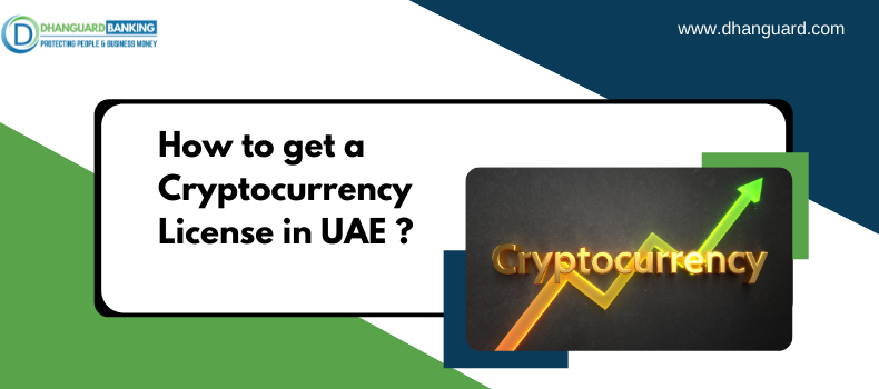 How to get a Cryptocurrency License in Dubai?