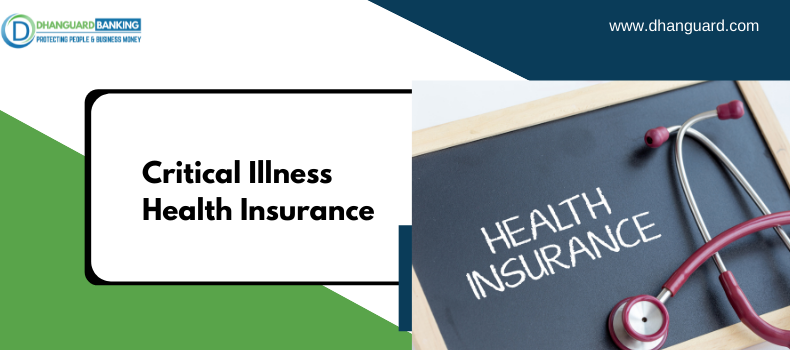 Critical Illness Health Insurance in UAE | Dhanguard