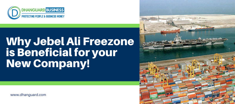 Why Jebel Ali Freezone is Beneficial for your New Company?