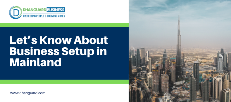 About Business Setup in Mainland UAE