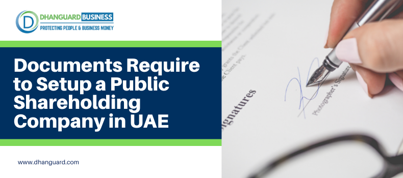 Documents Require to Setup a Public Shareholding Company in UAE