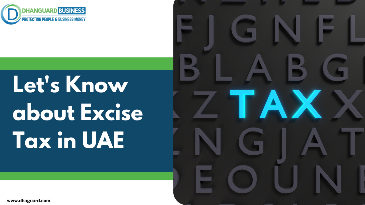 Excise Tax in UAE | Dhanguard