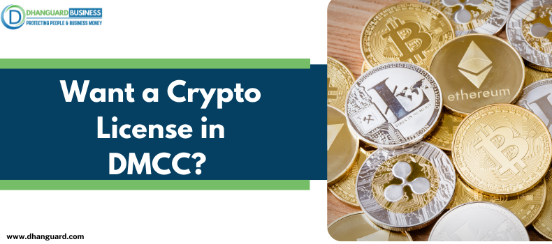 Want a Crypto License in DMCC? This Blog can help You!