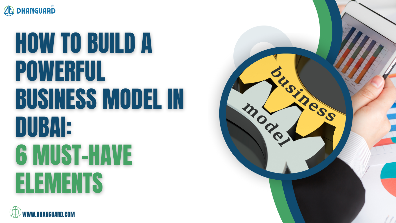 6 Crucial Elements for Crafting a Successful Business Model in Dubai and the UAE.png