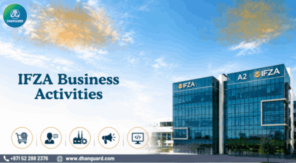 IFZA Business Activities List: A Complete Guide for 2026 | Dhanguard