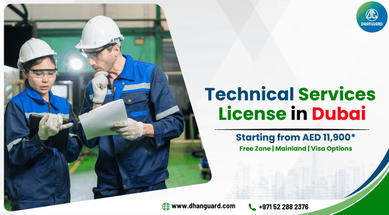 Technical Services License Dubai: Cost, Documents , Setup Guide & More